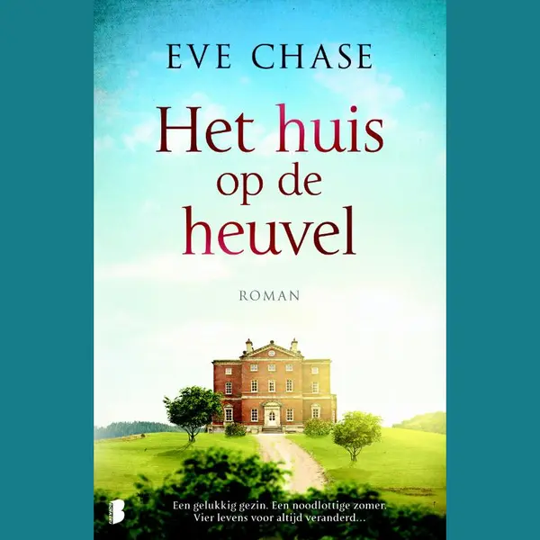 Eve Chase Het Huis Op De Heuvel thumbnail