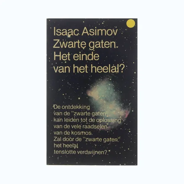 Zwarte Gaten. Het Einde Van Het Heelal? thumbnail
