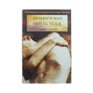 Jefferson Bass Heilig Vuur / The Bodyfarm Mysteries / 3