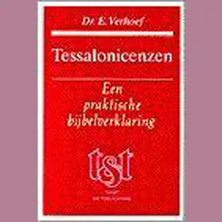 Tekst En Toelichting Tessalonicenzen