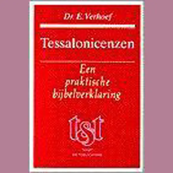 Tekst En Toelichting Tessalonicenzen thumbnail