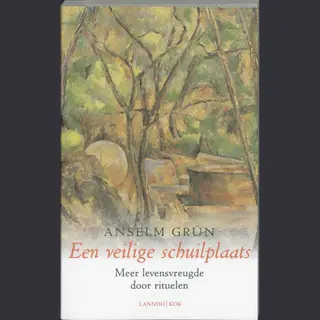 A. Grun Een Veilige Schuilplaats