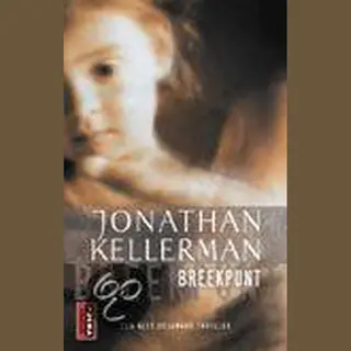 Jonathan Kellerman Breekpunt / Poema Thriller