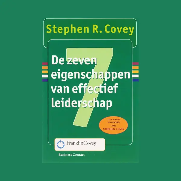 Stephen R. Covey De Zeven Eigenschappen Van Effectief Leiderschap / Business Contact thumbnail