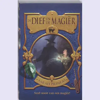 De Dief En De Magier 1 - Steel Nooit Van Een Magier