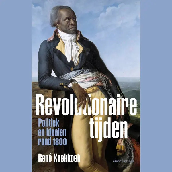 René Koekkoek Revolutionaire Tijden thumbnail