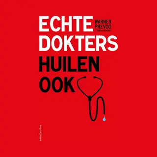 Echte Dokters Huilen Ook