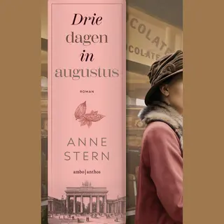 Anne Stern Drie Dagen In Augustus