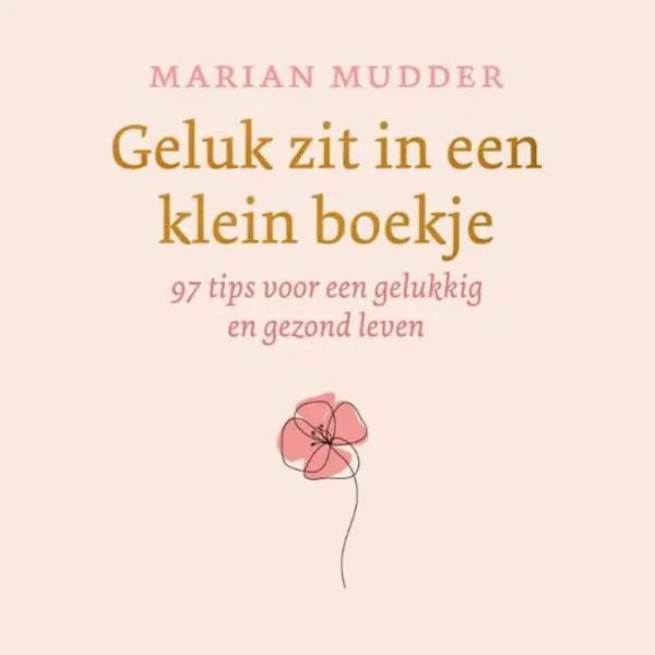 Marian Mudder Geluk Zit In Een Klein Boekje thumbnail