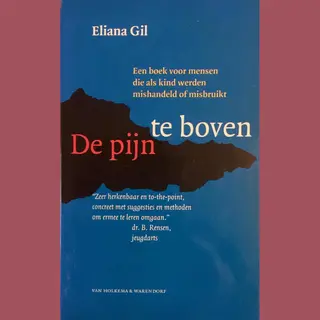 Eliana Gil De Pijn Te Boven ; Samen De Pijn Te Boven