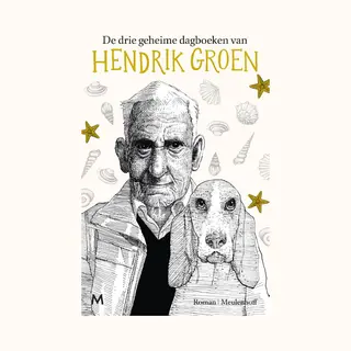 De Drie Geheime Dagboeken Van Hendrik Groen