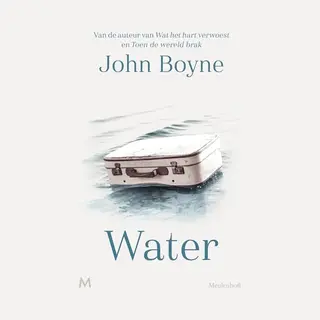 John Boyne Water / Elementen-cyclus / 1