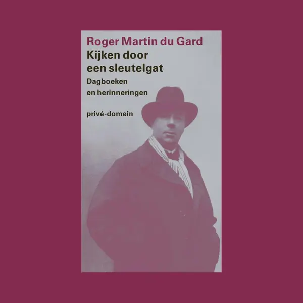 Roger Martin du Gard Kijken Door Een Sleutelgat / Prive-domein / 320 thumbnail