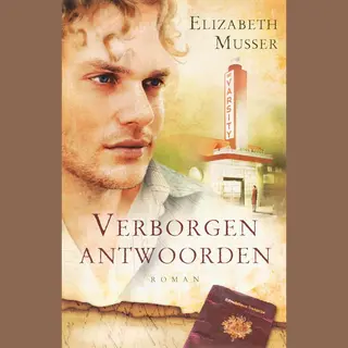 Elizabeth Musser Verborgen Antwoorden