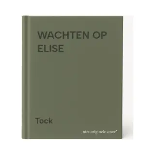 Wachten Op Elise