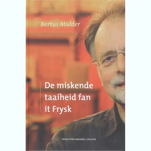 De Miskende Taaiheid Fan It Frysk thumbnail