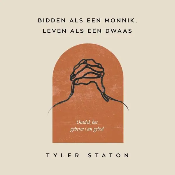 Bidden Als Een Monnik, Leven Als Een Dwaas thumbnail