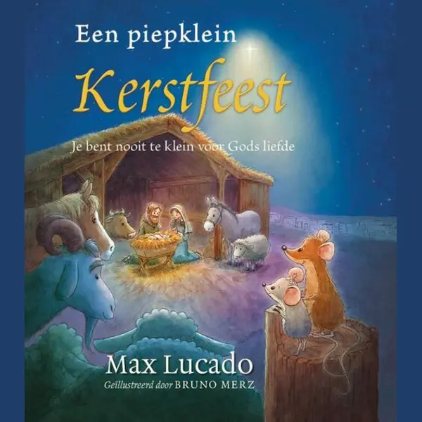 Max Lucado Een Piepklein Kerstfeest thumbnail