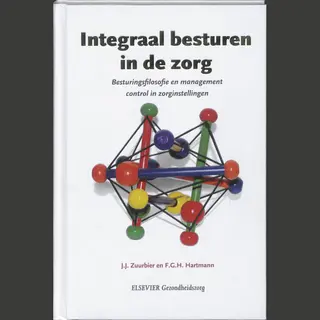 Elsevier Gezondheidszorg - Integraal Besturen In De Zorg