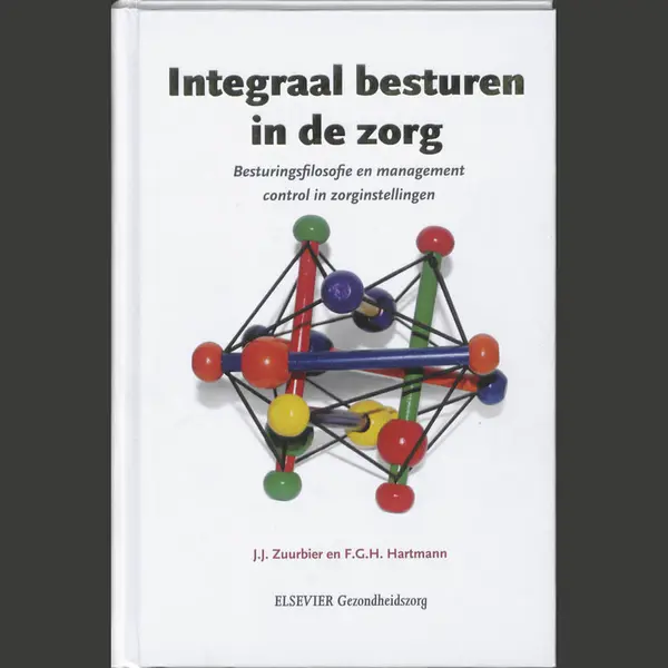 Elsevier Gezondheidszorg - Integraal Besturen In De Zorg thumbnail