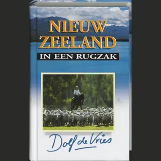 Dolf De Vries Nieuw Zeeland In Een Rugzak