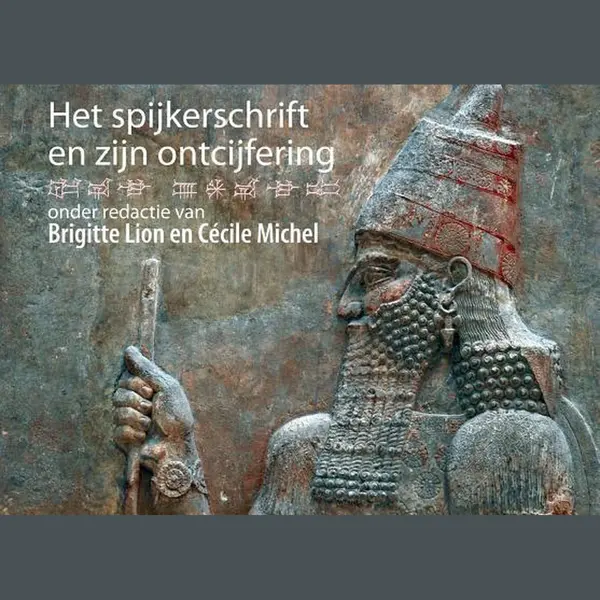 Het Spijkerschrift En Zijn Ontcijfering thumbnail