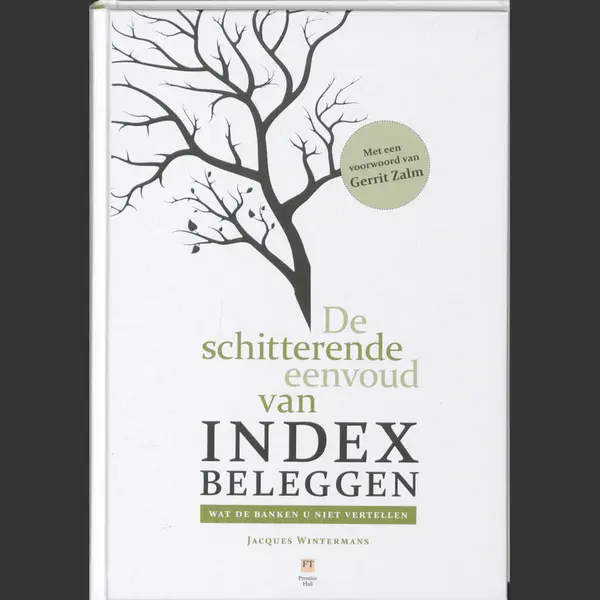 Jacques Wintermans De Schitterende Eenvoud Van Indexbeleggen thumbnail