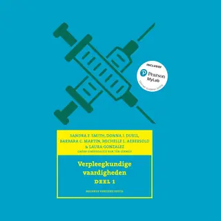 Sandra F. Smith Verpleegkundige Vaardigheden, Deel 1, 9e Editie Met MyLab Nl / Deel 1