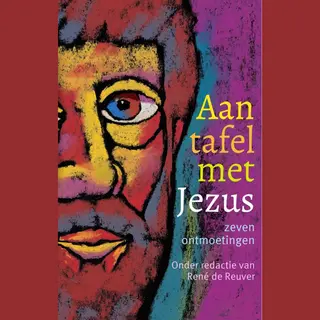 Aan Tafel Met Jezus