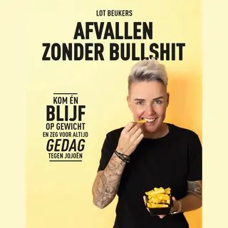 Afvallen Zonder Bullshit