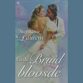 En De Bruid Bloosde - Stephanie Laurens