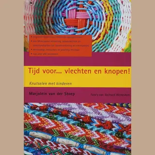 Tijd Voor... Vlechten En Knopen!