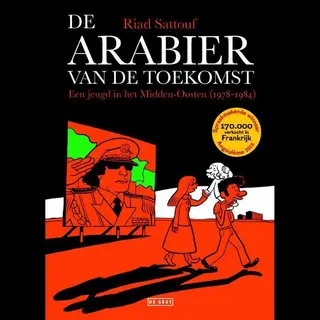 Riad Sattouf Een Jeugd In Het Midden-Oosten (1978-1984) / De Arabier Van De Toekomst / 1