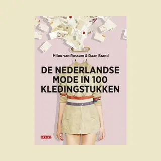Isbn De Nederlandse mode in 100 kledingstukken