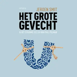 Jeroen Smit Het Grote Gevecht