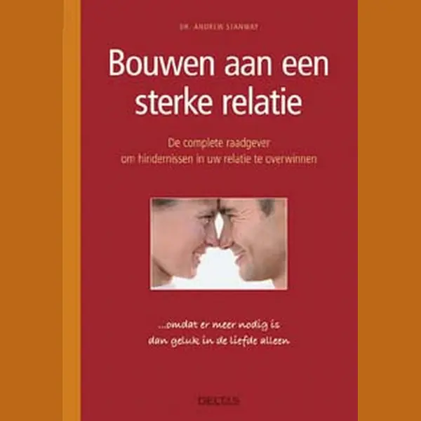 Andrew Stanway Bouwen Aan Een Sterke Relatie thumbnail