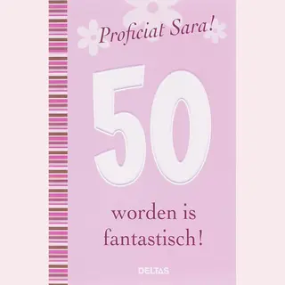 Proficiat Sara 50 Worden Is Fantastisch