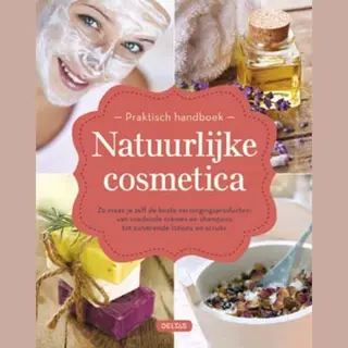 Margit Benes-Oeller Praktisch Handboek Natuurlijke Cosmetica
