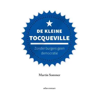 Kleine Boekjes - Grote Inzichten 20 - De Kleine Tocqueville