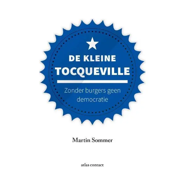 Kleine Boekjes - Grote Inzichten 20 - De Kleine Tocqueville thumbnail