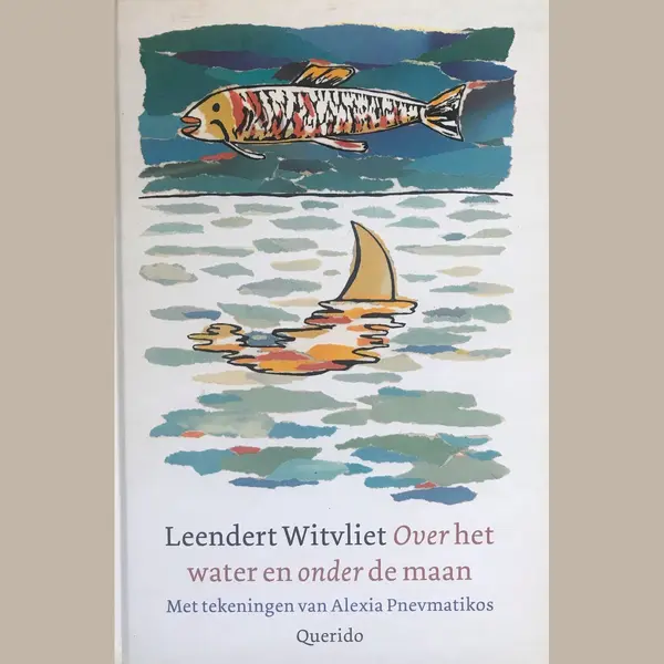 Over Het Water En Onder De Maan thumbnail