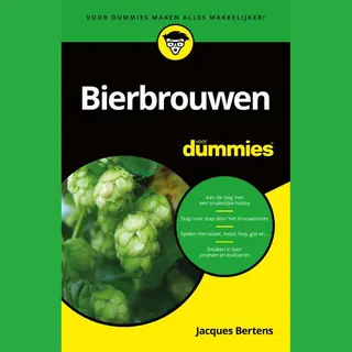 Voor Dummies - Bierbrouwen Voor Dummies