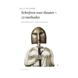 De Schrijfbibliotheek - Schrijven Voor Theater - 13 Methodes