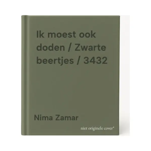Nima Zamar Ik Moest Ook Doden / Zwarte Beertjes / 3432 thumbnail