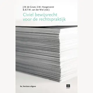 Civiel Bewijsrecht Voor De Rechtspraktijk