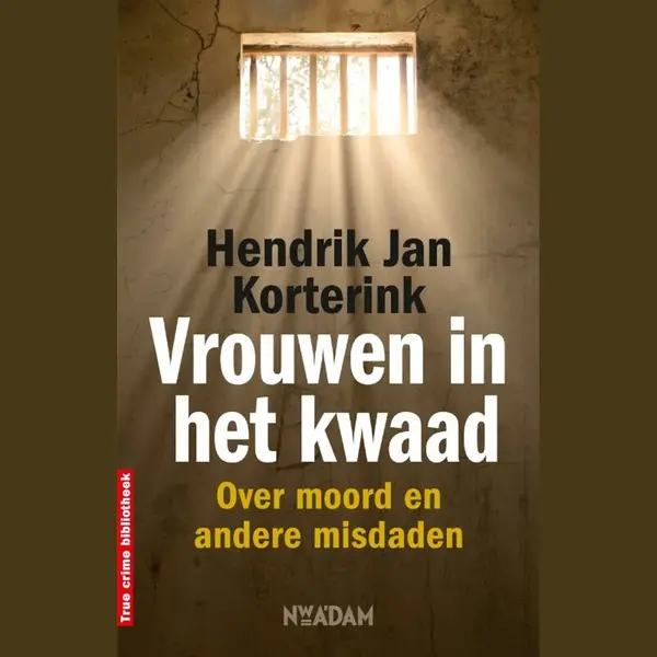 Hendrik Jan Korterink Vrouwen In Het Kwaad thumbnail