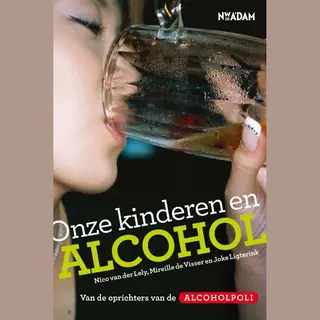 Onze Kinderen En Alcohol
