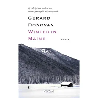 Gerard Donovan Winter In Maine