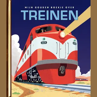 Gouden Boekjes - Mijn Gouden Boekje Over Treinen