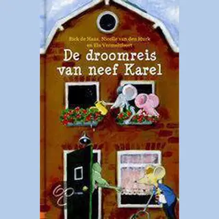 Rick de Haas De Droomreis Van Neef Karel